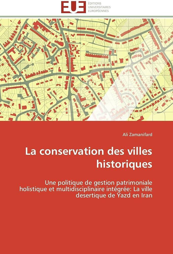 La conservation des villes historiques